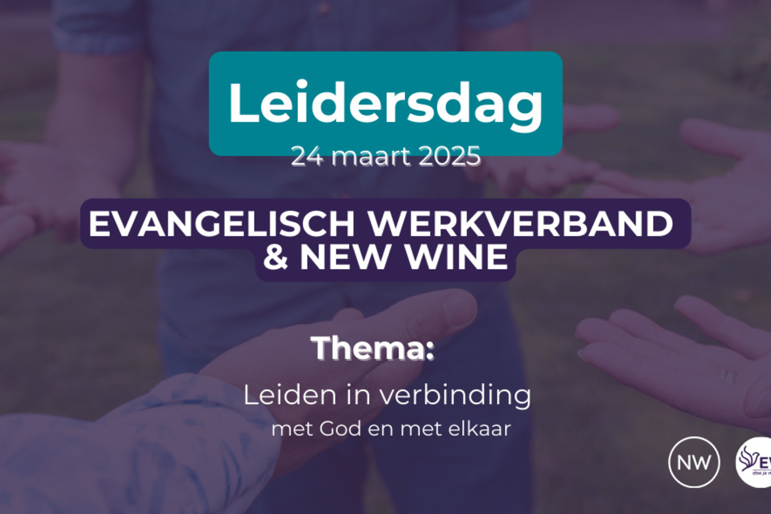 Evangelisch Werkverband en New Wine bundelen krachten